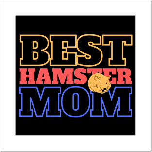 Hamster Mom Posters and Art